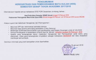 Pengumuman Heregistrasi dan Pemograman Mata Kuliah Semester Genap 2017-2018