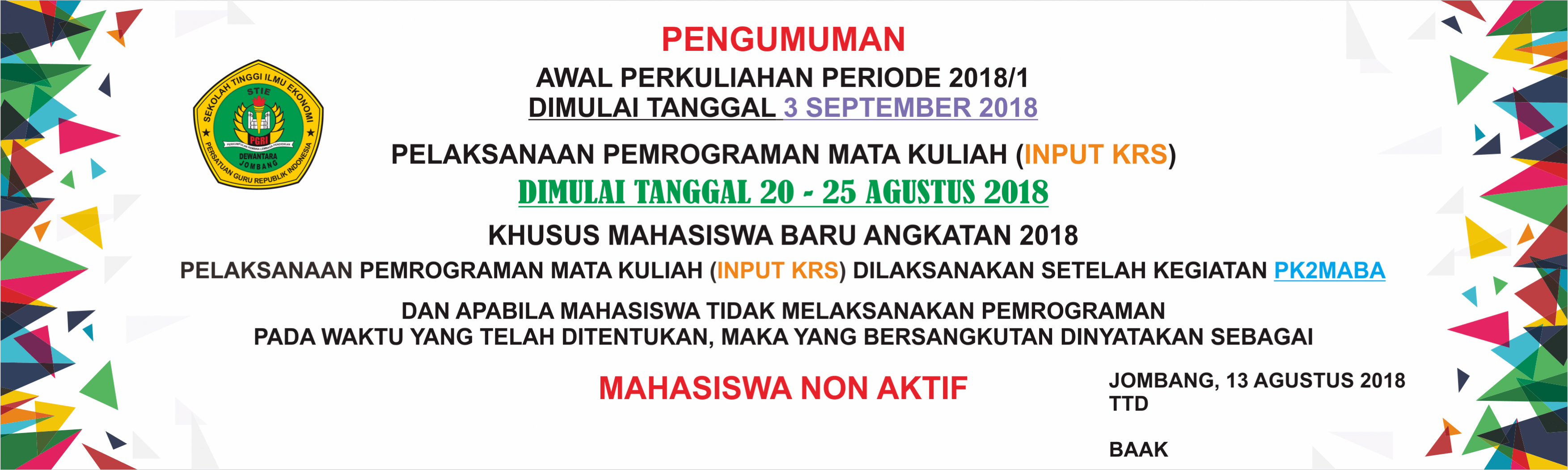 PENGUMUMAN PELAKSANAAN PEMROGRAMAN MATA KULIAH (INPUT KRS) TAHUN AKADEMIK 2018-2019