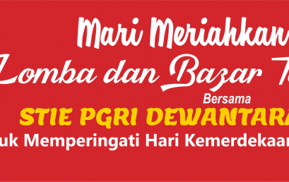 MARI MERIAHKAN LOMBA DAN BAZAR TEBUS MURAH BERSAMA STIE PGRI DEWANTARA JOMBANG