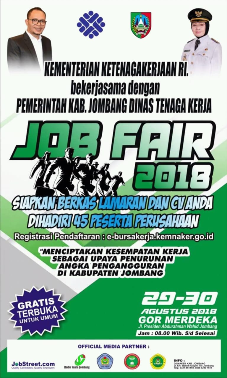 JOB FAIR 2018 KEMENTRIAN KETENAGAKERJAAN RI. BEKERJASAMA DENGAN PEMERINTAH KAB. JOMBANG DINAS TENAGA KERJA