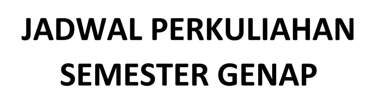 Jadwal Perkuliahan Semester Genap 2018-2019