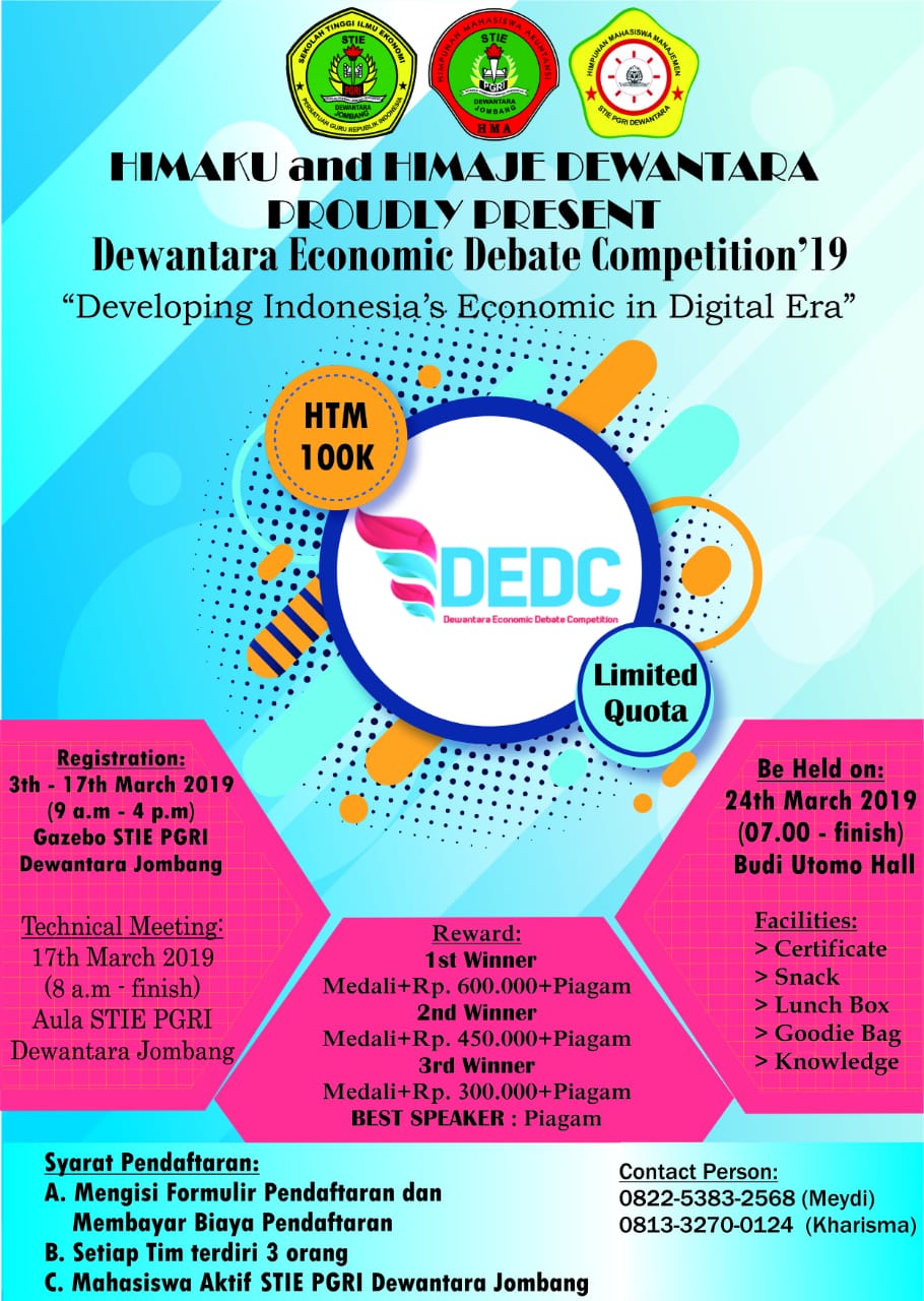 DEWANTARA ECONOMIC DEBATE COMPETITION’19 “Developing Indonesia’s Economic in Digital Era”