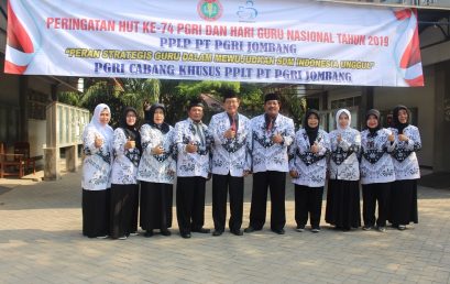 PPLP. PT. PGRI JOMBANG GELAR SERANGKAIAN KEGIATAN DI HARI GURU NASIONAL (HGN) 2019 DAN HUT PGRI KE-74