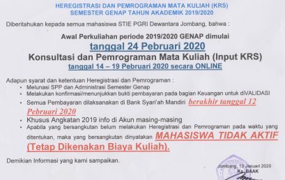 HEREGISTRASI DAN PEMROGRAMAN MATA KULIAH (KRS) SEMESTER GENAP TA 2019/2020