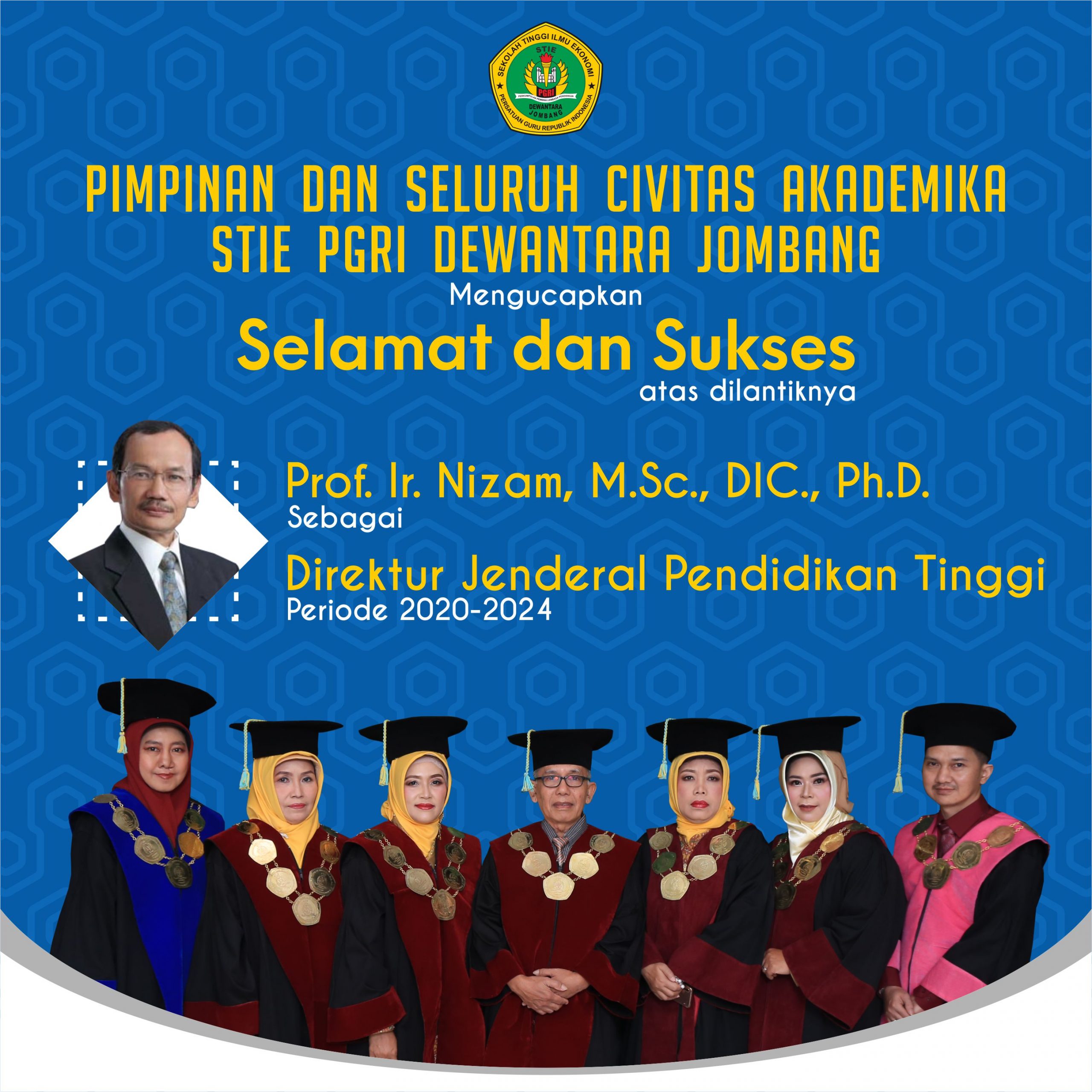 SELAMAT DAN SUKSES ATAS DILANTIKNYA PROF. IR. NIZAM, M.SC., DIC., PH.D.