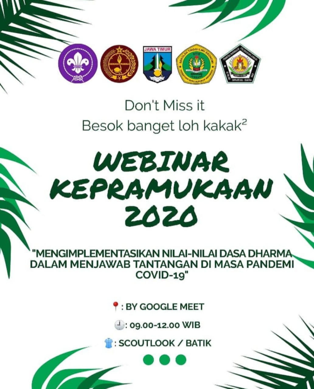 WEBINAR KEPRAMUKAAN 2020 : “MENGIMPLEMENTASIKAN NILAI-NILAI DASA DHARMA DALAM MENJAWAB TANTANGAN DI MASA PANDEMI COVID-19”